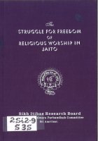 The Struggle for freedom of Religious woship in jaito Book