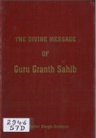The  Divine Message Of Guru Granth Sahib Book