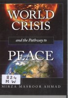 World Crisis and the Pathway to Peace Book